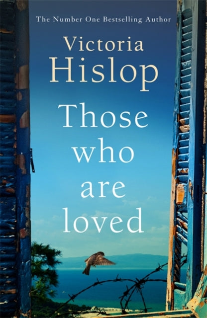 Those Who Are Loved: The compelling Number One Sunday Times bestseller, 'A Must Read'