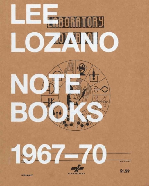 Lee Lozano: Notebooks 1967-70