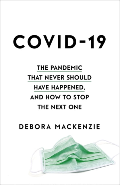 Stopping the Next Pandemic: How Covid-19 Can Help Us Save Humanity