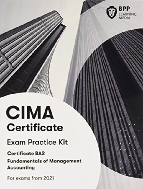 CIMA BA2 Fundamentals of Management Accounting: Exam Practice Kit