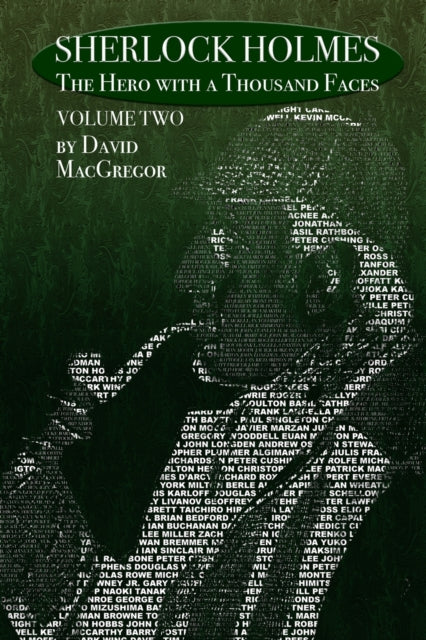 Sherlock Holmes: The Hero With a Thousand Faces - Volume 2