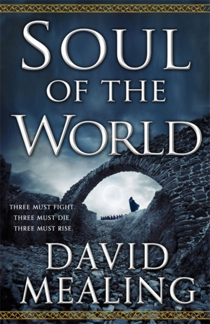 Soul of the World: Book One of the Ascension Cycle