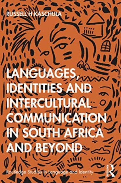 Languages, Identities and Intercultural Communication in South Africa and Beyond