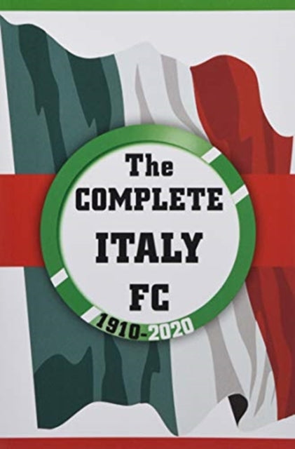 Complete Italy FC 1910-2020