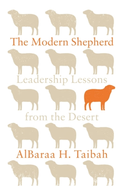 Modern Shepherd: Leadership Lessons from the Desert