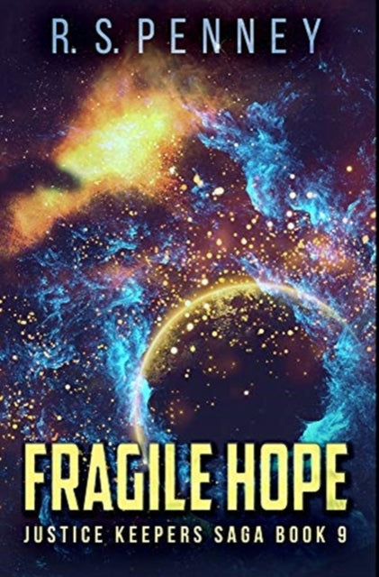 Fragile Hope: Premium Hardcover Edition