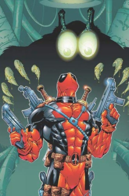 Deadpool By Joe Kelly: The Complete Collection Vol. 2