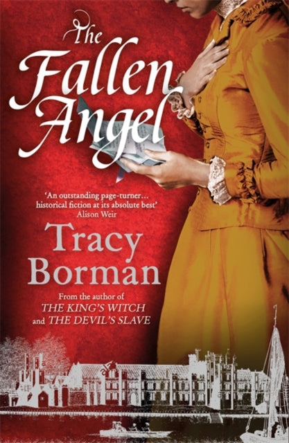 Fallen Angel: The stunning conclusion to The King's Witch trilogy