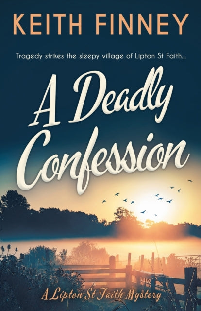 Deadly Confession: A totally unputdownable historical cozy mystery