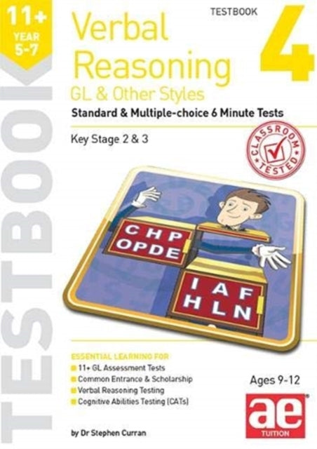 11+ Verbal Reasoning Year 5-7 GL & Other Styles Testbook 4: Standard & Multiple-choice 6 Minute Tests