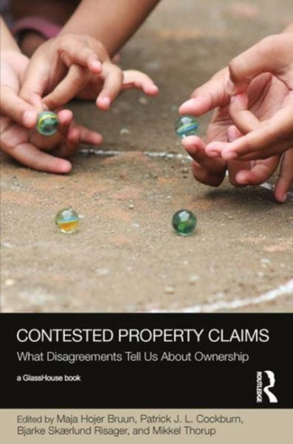 Contested Property Claims: What Disagreement Tells Us About Ownership
