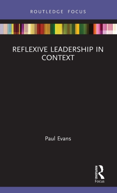 Reflexive Leadership in Context