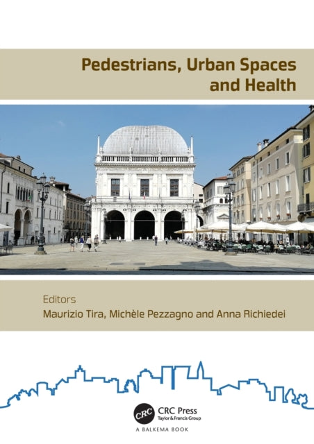 Pedestrians, Urban Spaces and Health: Proceedings of the XXIV International Conference on Living and Walking in Cities (LWC, September 12-13, 2019