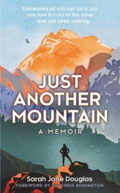 Just Another Mountain: A Memoir