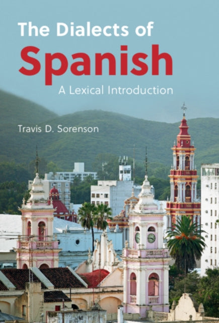 Dialects of Spanish: A Lexical Introduction