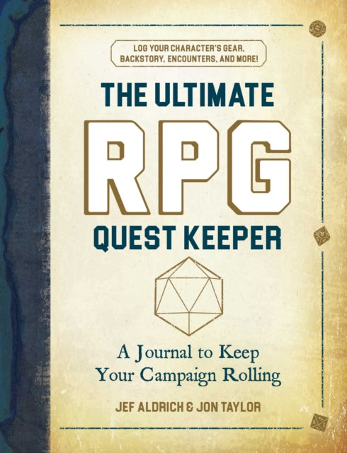 Ultimate RPG Quest Keeper: A Journal to Keep Your Campaign Rolling