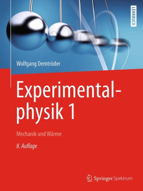 Experimentalphysik 1: Mechanik und Warme