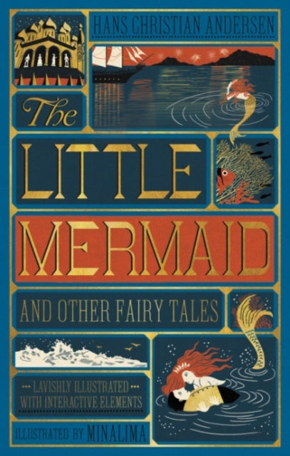 Little Mermaid and Other Fairy Tales (MinaLima Edition): (Illustrated with Interactive Elements)