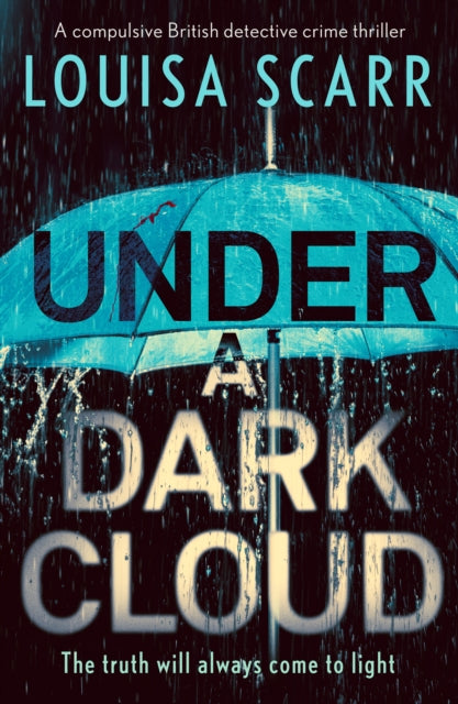 Under a Dark Cloud: A compulsive British detective crime thriller