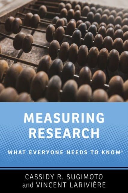 Measuring Research: What Everyone Needs to Know (R)