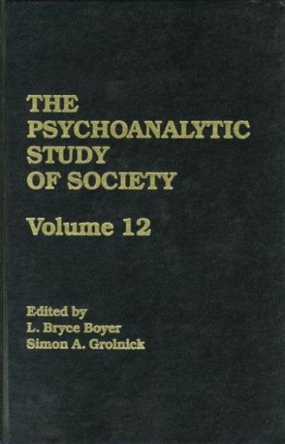 Psychoanalytic Study of Society, V. 12: Essays in Honor of George Devereux