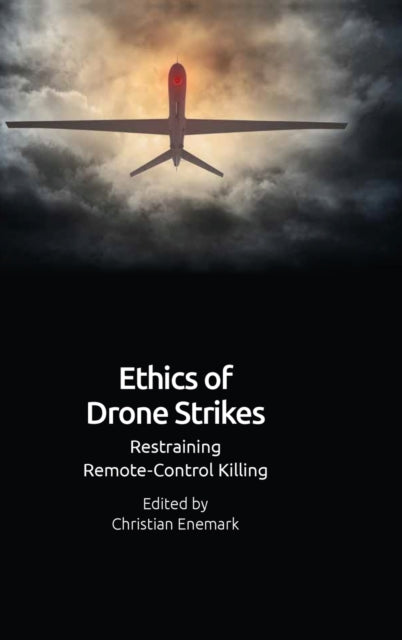 Ethics of Drone Violence: Restraining Remote-Control Killing