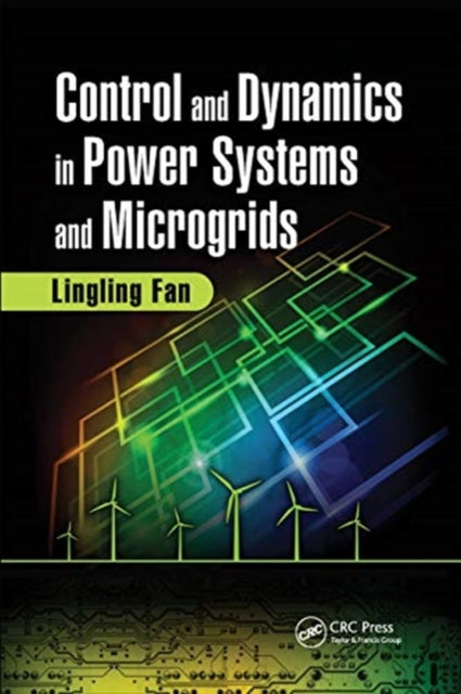 Control and Dynamics in Power Systems and Microgrids