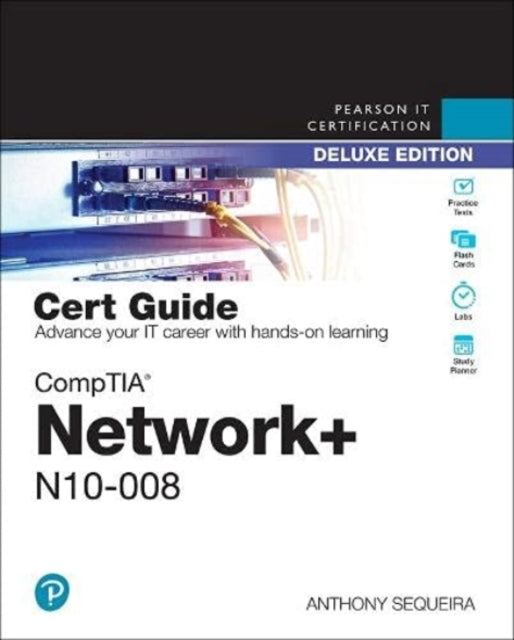 CompTIA Network+ N10-008 Cert Guide, Deluxe Edition | 9780137585304 ...
