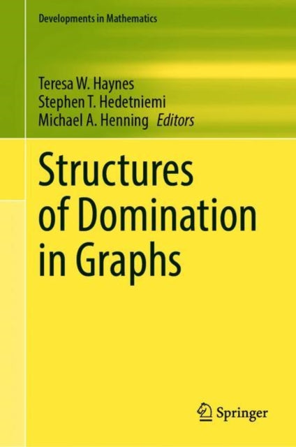 Structures of Domination in Graphs