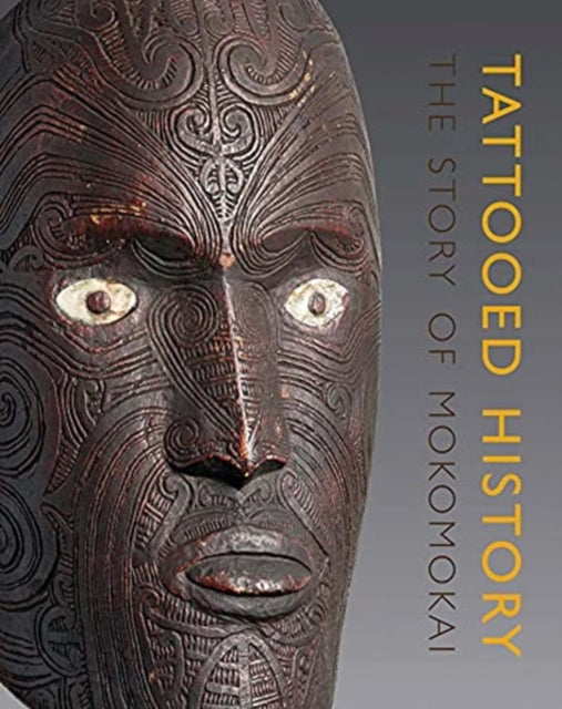 Tattooed History: The Story of Mokomokai