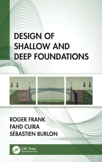 Design of Shallow and Deep Foundations