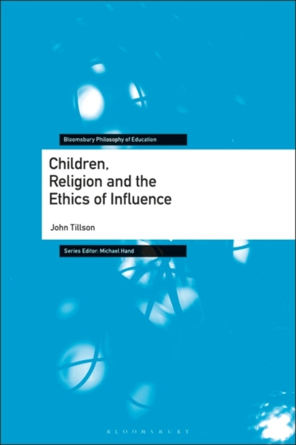 Children, Religion and the Ethics of Influence