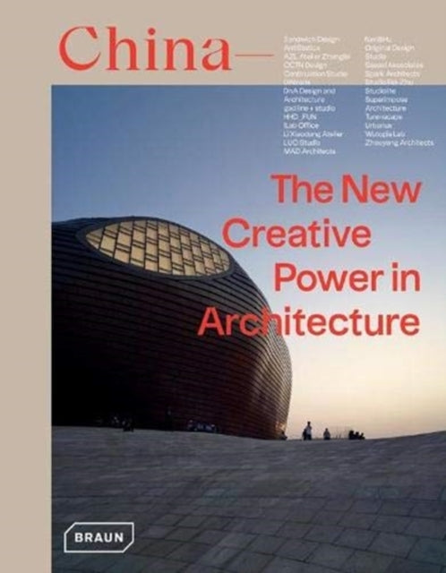 China: The New Creative Power in Architecture