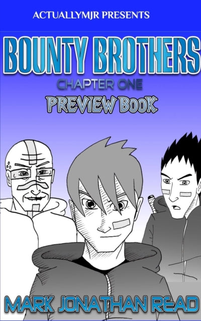 Bounty Brothers: Chapter One Preview