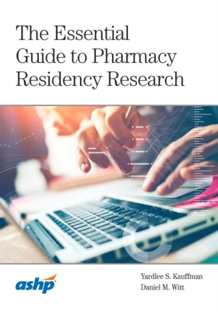 Essential Guide to Pharmacy Residency Research