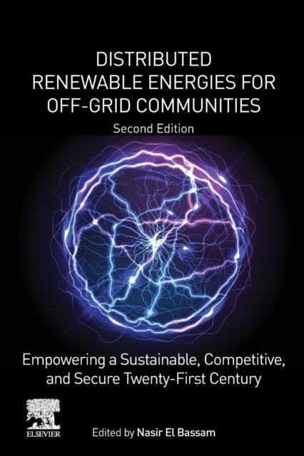 Distributed Renewable Energies for Off-Grid Communities: Empowering a Sustainable, Competitive, and Secure Twenty-First Century