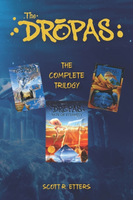 Dropas: The Complete Trilogy