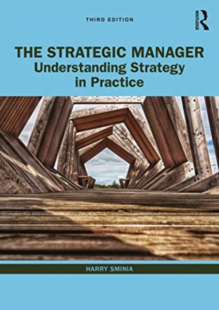 Strategic Manager: Understanding Strategy in Practice