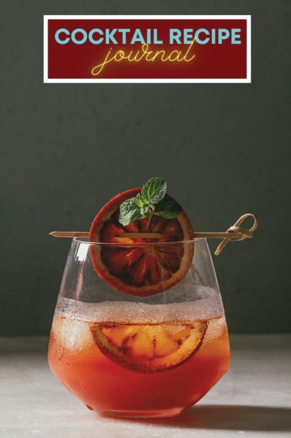 Cocktail Recipe Iournal
