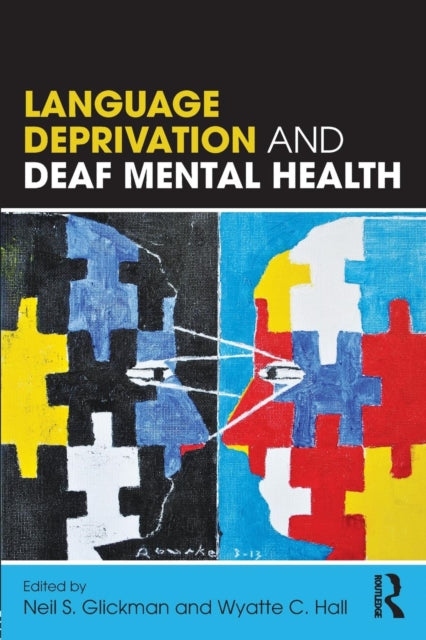 Language Deprivation and Deaf Mental Health