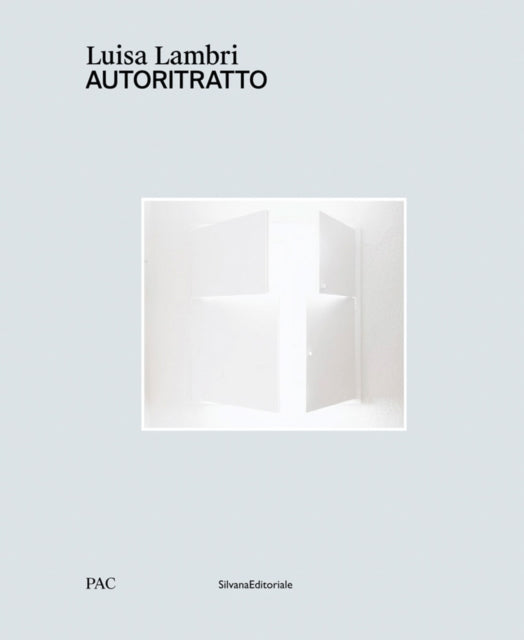 Luisa Lambri: Autoritratto