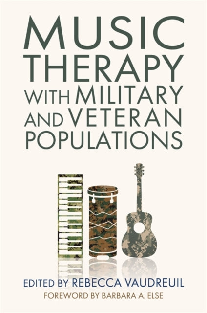 Music Therapy with Military and Veteran Populations