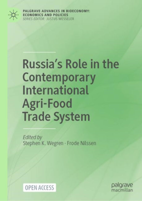 Russia's Role in the Contemporary International Agri-Food Trade System