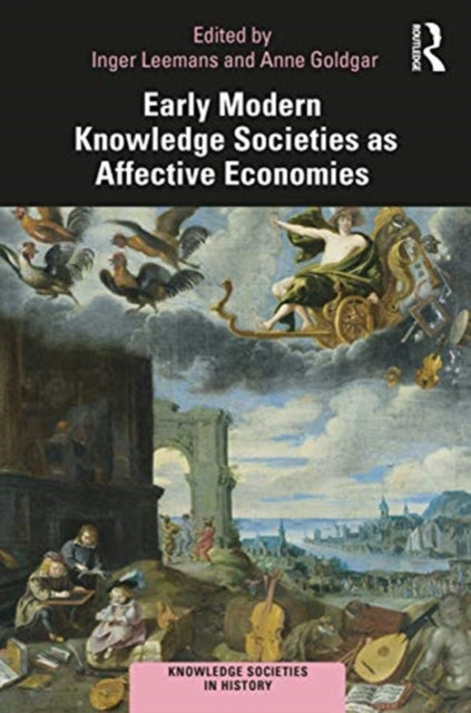 Early Modern Knowledge Societies as Affective Economies