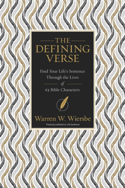 Defining Verse: Find Your Life's Sentence Through the Lives of 63 Bible Characters