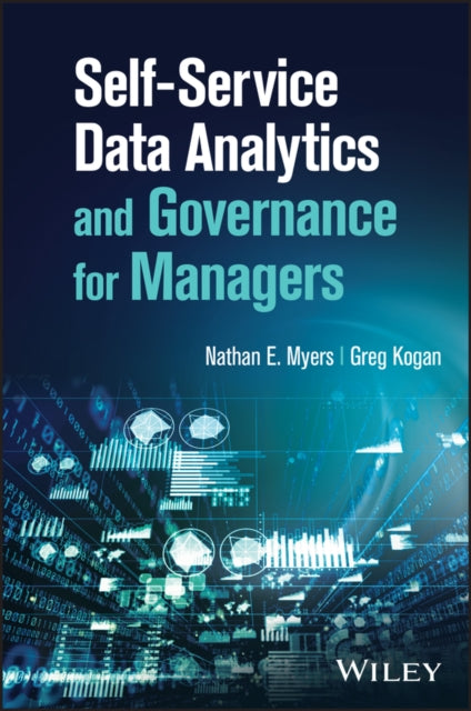 Self-Service Data Analytics and Governance for Managers