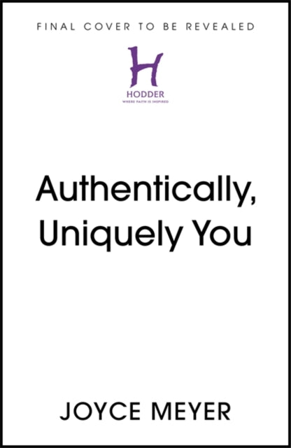 Authentically, Uniquely You: Living Free from Comparison and the Need to Please