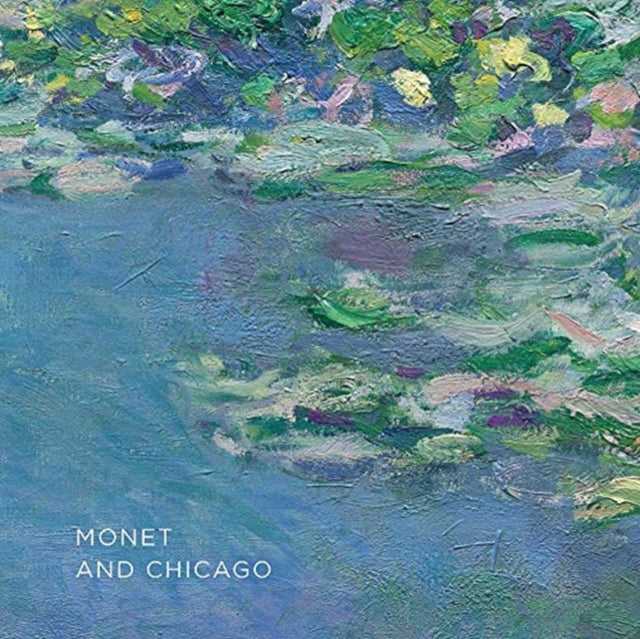 Monet and Chicago