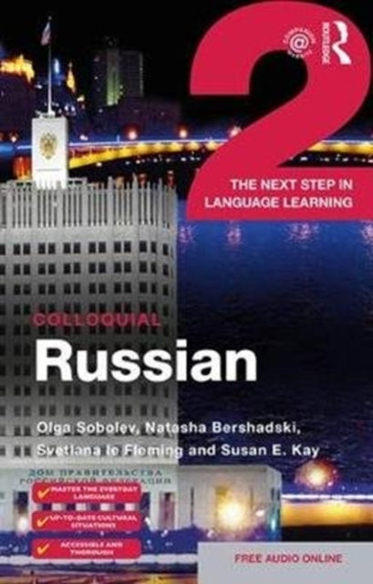 Colloquial Russian 2: The Next Step in Language Learning