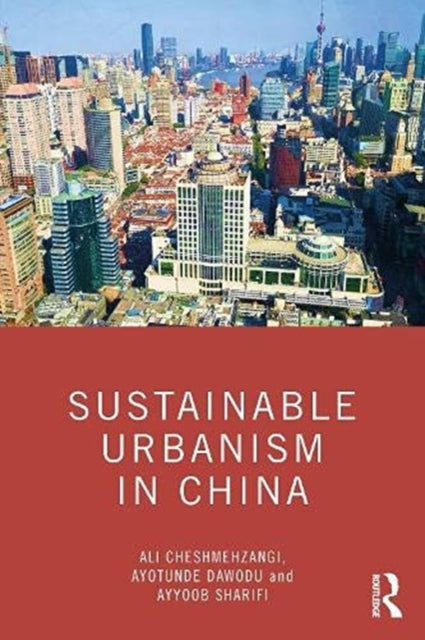 Sustainable Urbanism in China